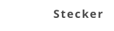 Stecker